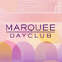 Marquee Dayclub Tuesday